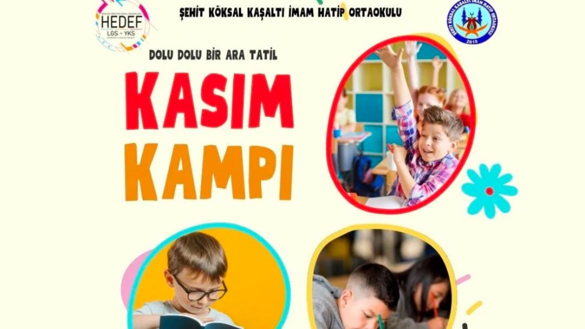 HEDEF LGS PROJESİ KAPSAMINDA ARA TATİL KAMPI 